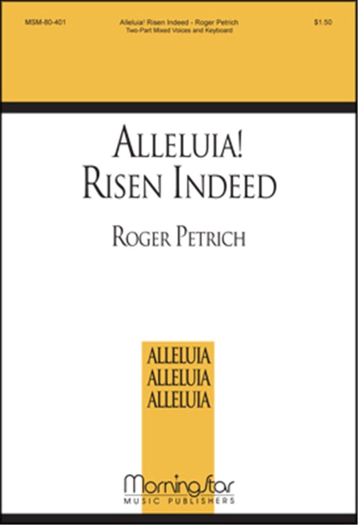 Alleluia! Risen Indeed
